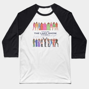 The Last Show (For Now) || Little Mix Baseball T-Shirt